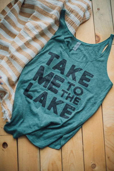 TAKE ME TO THE LAKE  Ladies Festival Tank