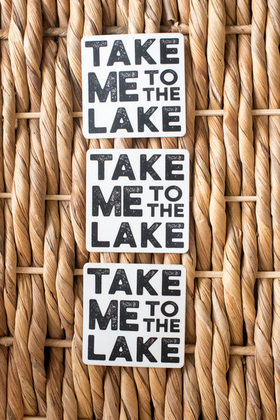 TAKE ME TO THE LAKE Vinyl Sticker