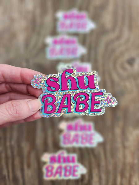 SHU BABE *sparkle*  Die Cut Sticker (NEW)